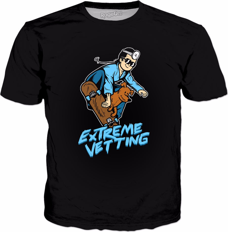 Extreme Vetting T-Shirt - Funny Vet Skateboard