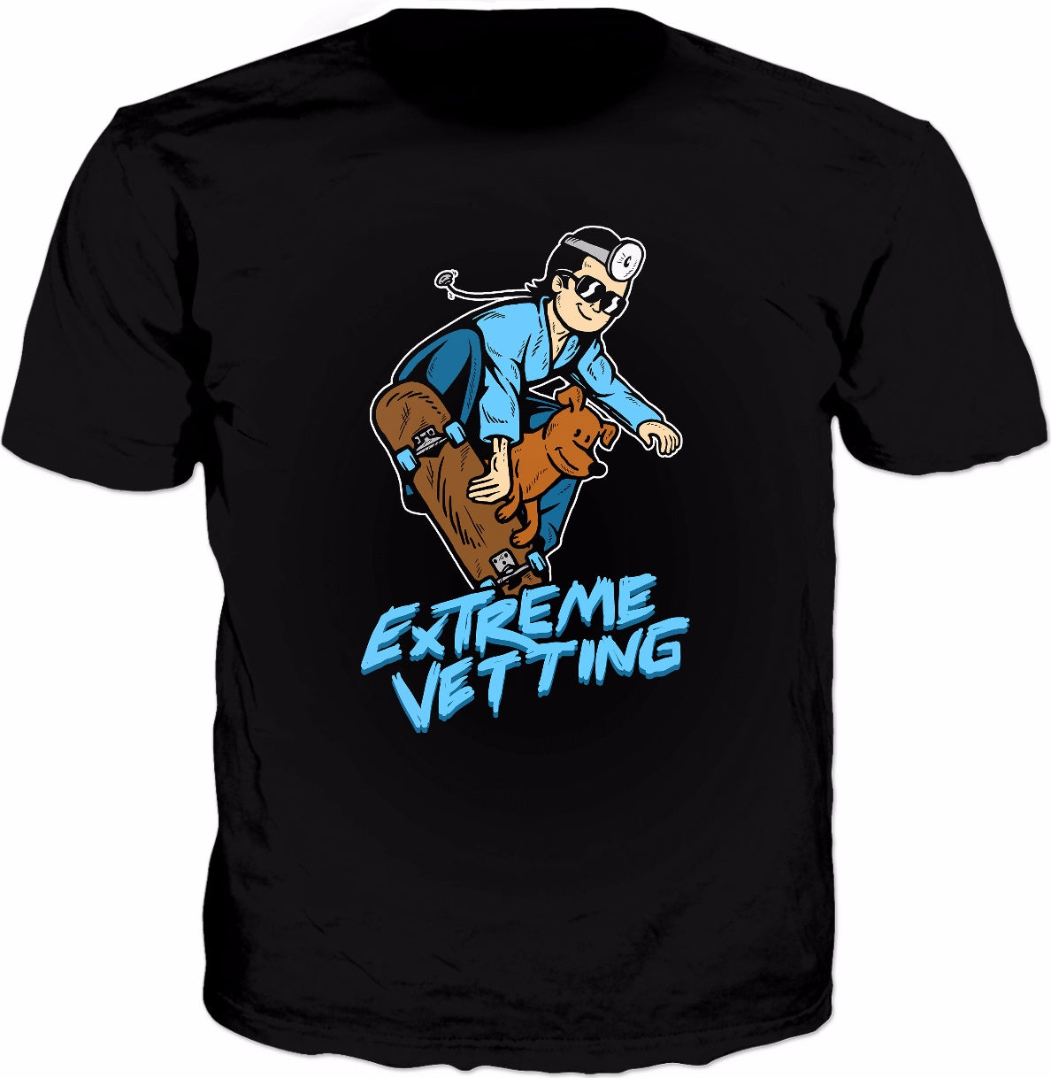 Extreme Vetting T-Shirt - Funny Vet Skateboard