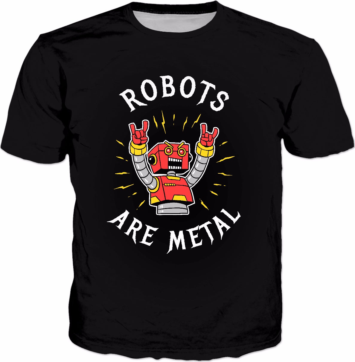 Robots Are Metal T-Shirt - Heavy Music Pun Robotics