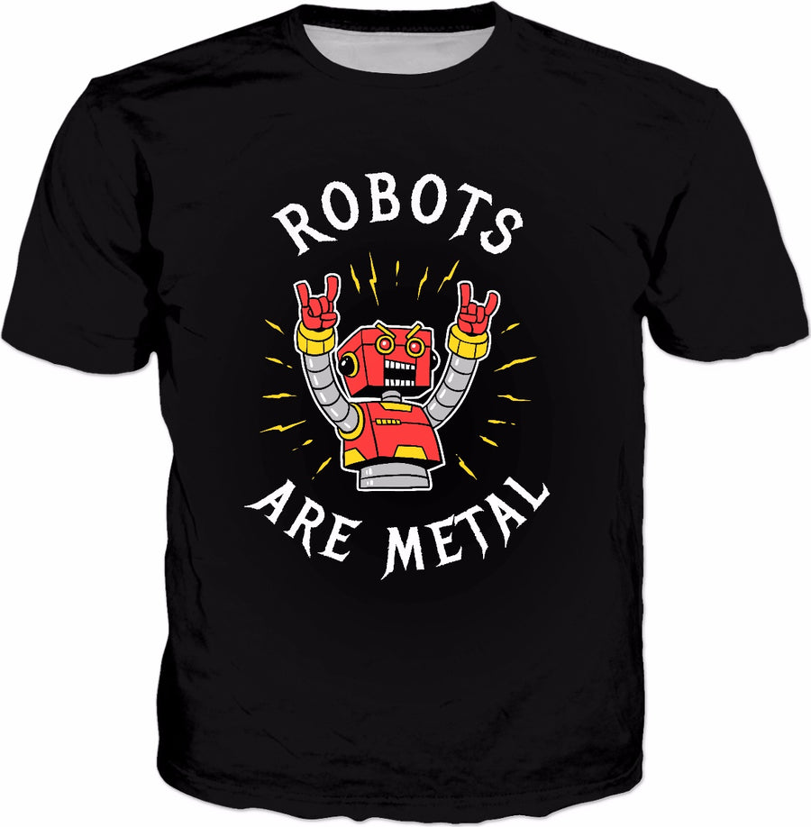 Robots Are Metal T-Shirt - Heavy Music Pun Robotics