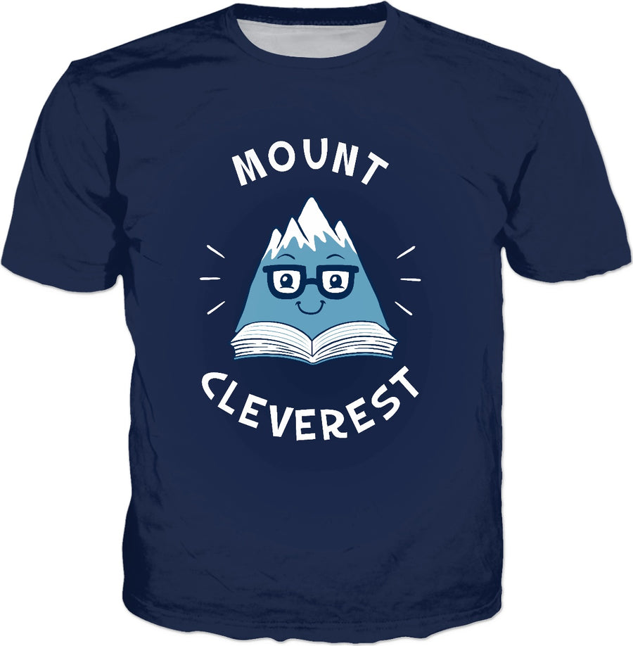 Mount Cleverest T-Shirt - Nerd Mountain Everest Funny Pun
