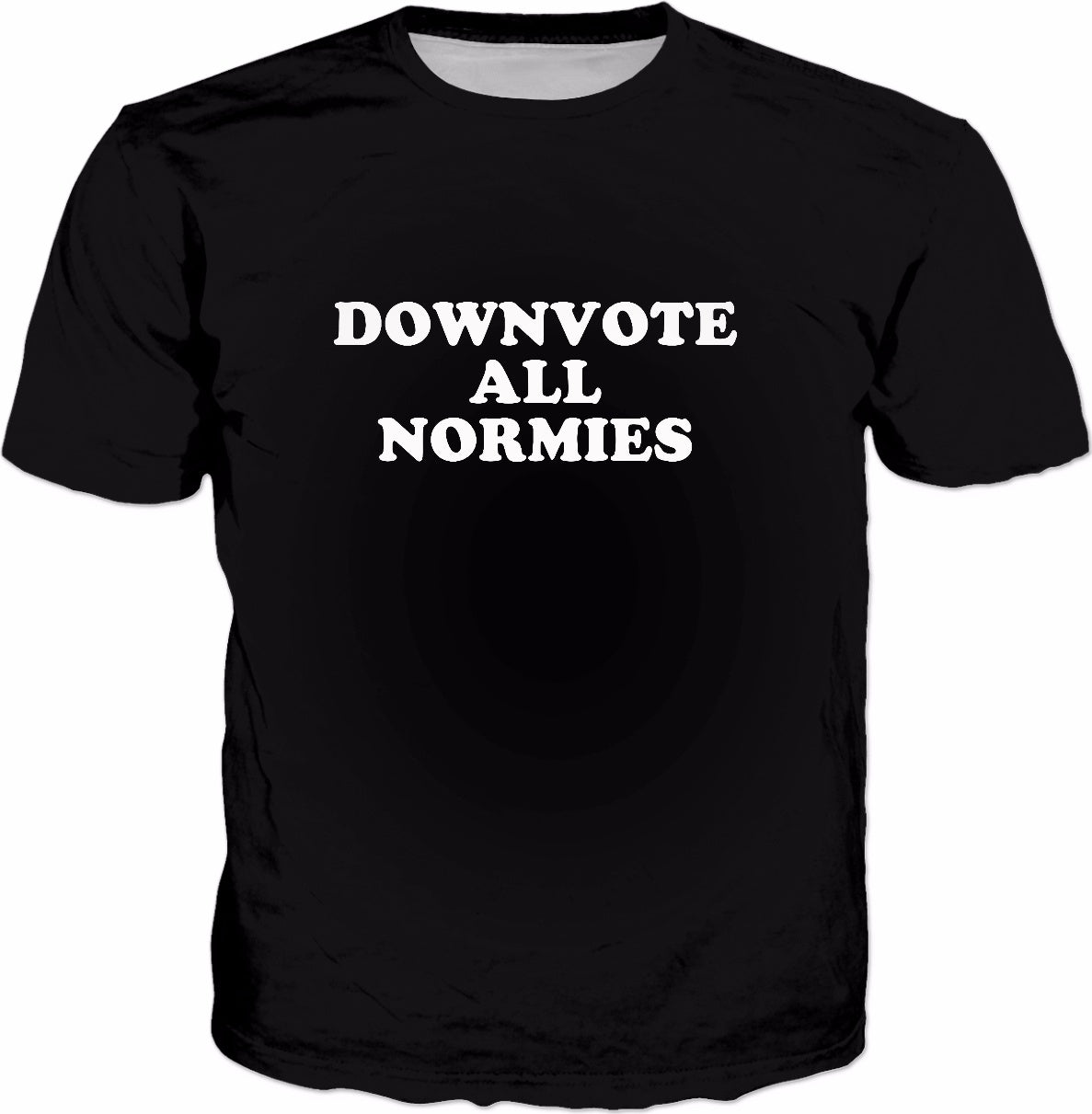 Downvote All Normies T-Shirt - Dank Meme Memers