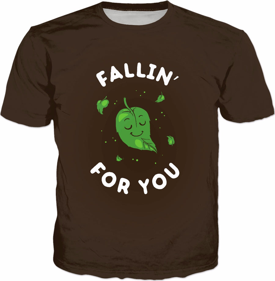 Fallin For You T-Shirt - Funny Fall Autumn Seasonal Cute Pun
