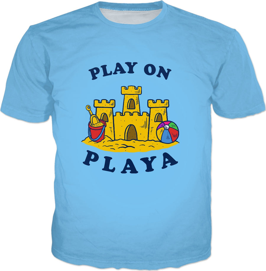 Play On Playa T-Shirt - Summer Sea Beach Funny Slogan Quote