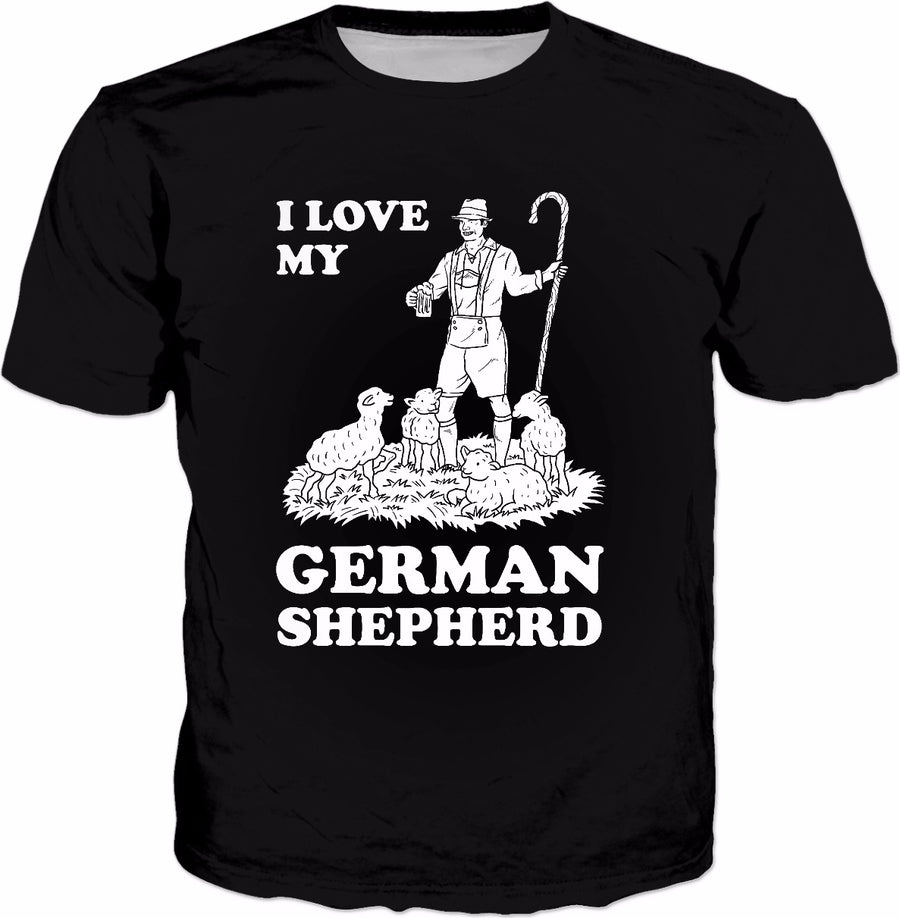 I Love My German Shepherd T-Shirt - Funny Pun Joke Sheep Tee